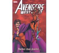 Avengers West Coast: Darker Than Scarlet