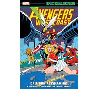 Stan Lee Roy Th Avengers West Coast Epic Collection: California Scre (Tascabile)