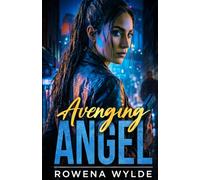 Avenging Angel: A dark crime romance: 1