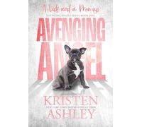 Avenging Angels: A Lick and A Promise: A Lick