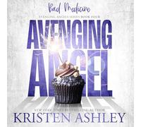Avenging Angels: Bad Medicine: Avenging Angels, Book 4