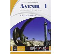 Avenir. Vol. 1. Du moyen ȃge au XVIII siécle. Con E-book e DVD [Lingua francese]