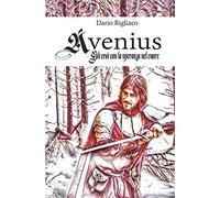 Avenius: Gli eroi con la speranza nel cuore