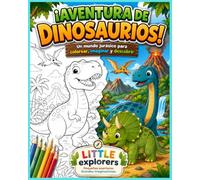 ¡Aventura de Dinosaurios!: Un mundo jurásico para colorear, imaginar y descubrir