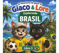 Aventura de Gatos: Giacomino & Lorenzo explorando Brasil