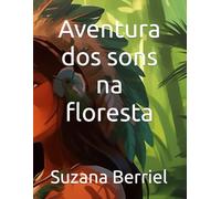 Aventura dos sons na floresta