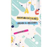 Aventura en Colores: Aprendiendo el Abecedario