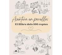 Aventura en parella: El llibre dels 100 reptes
