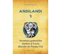 Aventura gemenilor Andrei ¿i Lucia dincolo de Poiana Vie