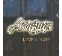 Aventura - Love & Hate