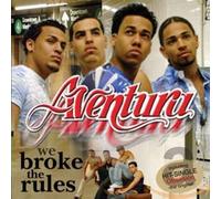 Aventura - We Broke the Rules