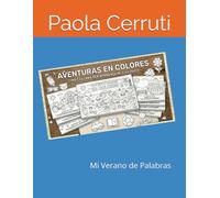 Aventuras en Colores.: Mi Verano de Palabras