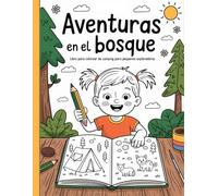 Aventuras en el bosque - Libro para colorear de camping para pequeños exploradores: Diseños sencillos y bonitos, atrevidos y únicos