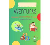Aventuras en español: Descubre las aventuras que te esperan aprendiendo un nuevo idioma: Edition 3