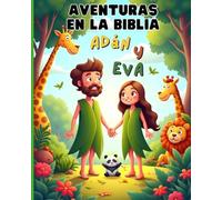 Aventuras en la Biblia: Adán y Eva