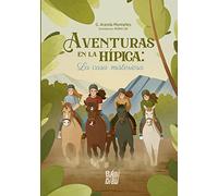 Aventuras en la hípica: La casa misteriosa