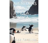 AVENTURAS EN LA JUNGLA MAGICA: Cuentos infantiles en español: Libro ilustrado para niños (En Español) (Spanish Edition)