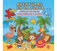 Aventuras en la Playa: Libro de colorear para niños de 4 a 8 años |