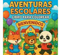 Aventuras escolares - Libro para colorear