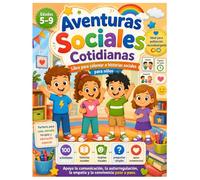 Aventuras Sociales Cotidianas: Libro para colorear con historias sociales, tarjetas visuales y actividades para niños de 5 a 9 años | Apoyo para ... autorregulación y habilidades sociales