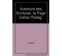 Aventure des ecritures la page cahier pedag.