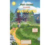 aventures à écrire pour enfant: carnet de petites aventures