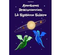 Aventures Draconiennes: Le Système Solaire