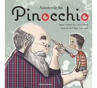 Aventurile lui Pinocchio - Carlo Collodi, Editie in limba romana