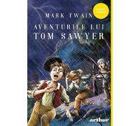 Aventurile lui Tom Sawyer - Mark Twain