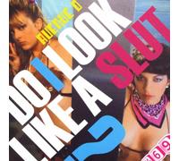 Avenue D - Do I Look Like a Slut?