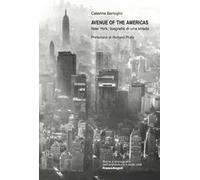 Avenue of the Americas. New York, biografia di una strada