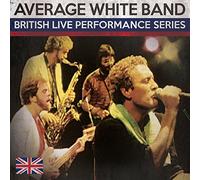 Average White Band - British Live Performance Series