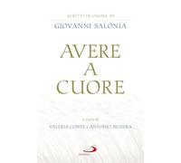 Avere a cuore. Scritti in onore di Giovanni Salonia