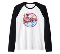 Avere Il Giorno in Cui Ti meriti l'atteggiamento SCH Maglia con Maniche Raglan