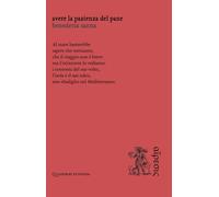 Avere la pazienza del pane - Sanna Benedetta