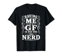 Avere Me Come Un GF Non è per Il Nerd Vintage Maglietta