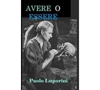 AVERE O ESSERE
