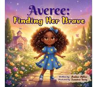 Averee: Finding Her Brave