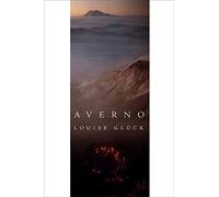Averno: Louise Glück