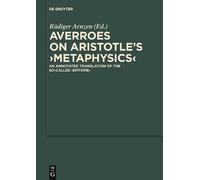 Averroes On Aristotle's "Metaphysics" (Copertina rigida) Scientia Graeco-Arabica