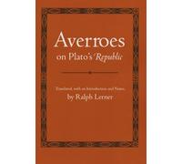 Averroes On Plato's Republic
