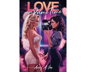 Avery A Voss Love In Prime Time (Tascabile)