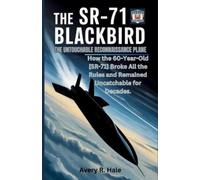 Avery Avery R Hale The SR-71 Blackbird (Tascabile)