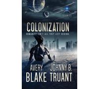 Avery Blake Johnny B Truant Colonization (Tascabile)