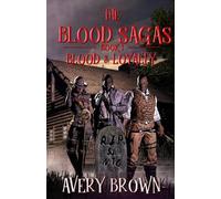 Avery Brown The Blood Sagas Blood & Loyalty (Tascabile)