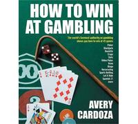 Avery Cardoza How to Win at Gambling (Tascabile)