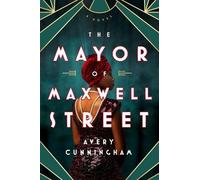 The mayor of maxwell street - Cunningham Avery