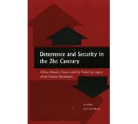 Avery Goldstein Deterrence and Security in the 21st Century (Tascabile)