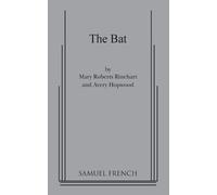 Avery Hopwood Mary Roberts Rinehart The Bat (Tascabile)