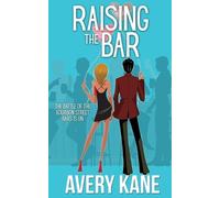 Avery Kane Raising the Bar (Tascabile)